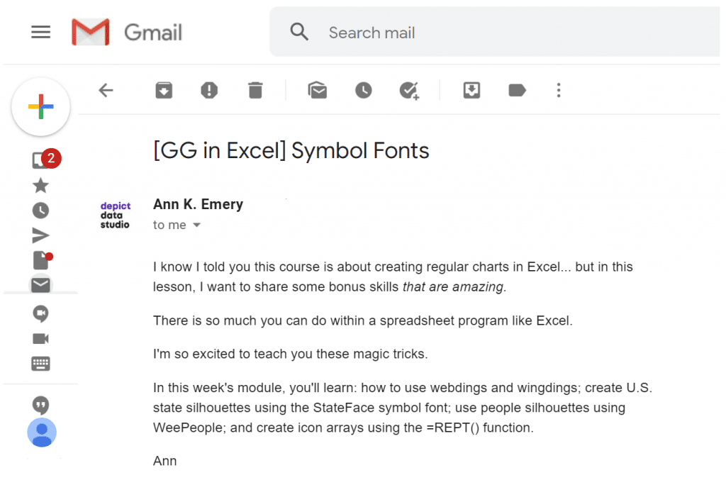 I know you’re going to skip straight to the juicy dataviz magic tricks, but I’m going to email you on Mondays around 11 am EST and pretend like we’re working through the course one module at a time.