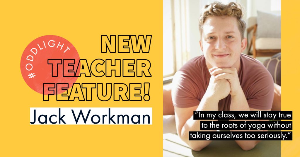 ODDlight: Meet Our New Teacher, Jack Workman!