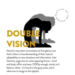 double vision | a gemini themed yoga playlist