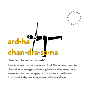 cancer season pose: ardha chandrasana half moon