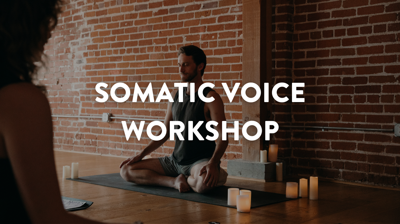 somatic voice workshop
