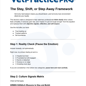The Stay, Shift, or Step Away Framework